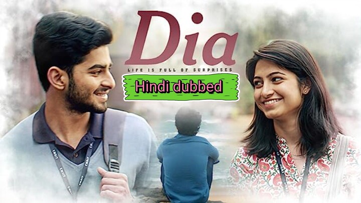 Dia full movie in Hindi dubbed 2023