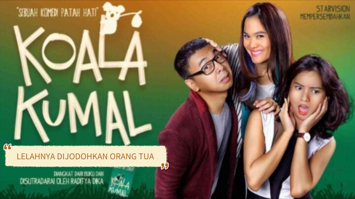 Koala Kumal : Lelahnya dijodohkan orang tua 🥀🔥