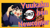 Yuukaku-hen Newcomer