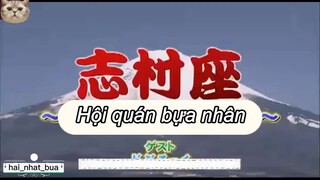 Hội quán bựa nhân phần I part 1 Hài Nhật Bựa #hainhatbua #topvideos #fyp