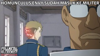 Homunculus Envy Sudah Berada Di Militer | Fullmetal Alchemist Brotherhood