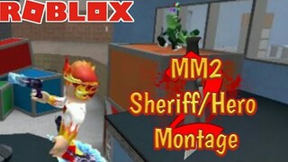 MM2 Sheriff/Hero Montage