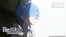 Re_ZERO - Starting Life in Another World- Season 2 Episode 01 [Takarir Indonesia