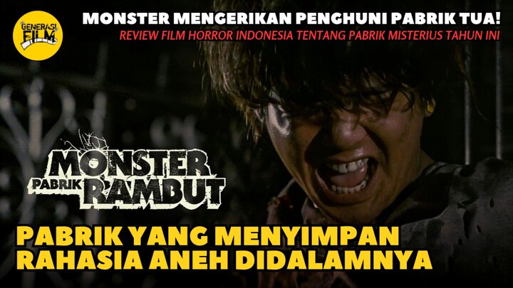 🎬 MONSTER PABRIK RAMBUT (2026)‼️