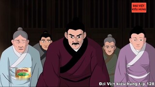 128 Đại Việt kiêu hùng - Vua Lê Thái Tông ( Lê Nguyên Long ) bãi chức công thần Lê Sát