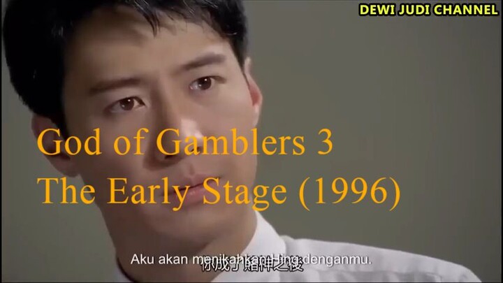 God of Gamblers 3 The Early Stage (1996)