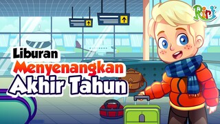 Liburan Menyenangkan Akhir Tahun | Film Keluarga | Dongeng Anak Bahasa Indonesia | Cerita Rakyat