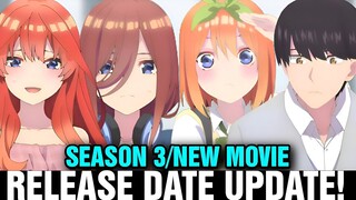 THE QUINTESSENTIAL QUINTUPLETS SEASON 3 RELEASE DATE - [New Movie/Honeymoon Arc]