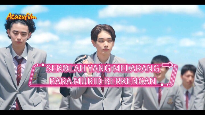 PART 1 - PARA MURID DILARANG BERKENCAN!?