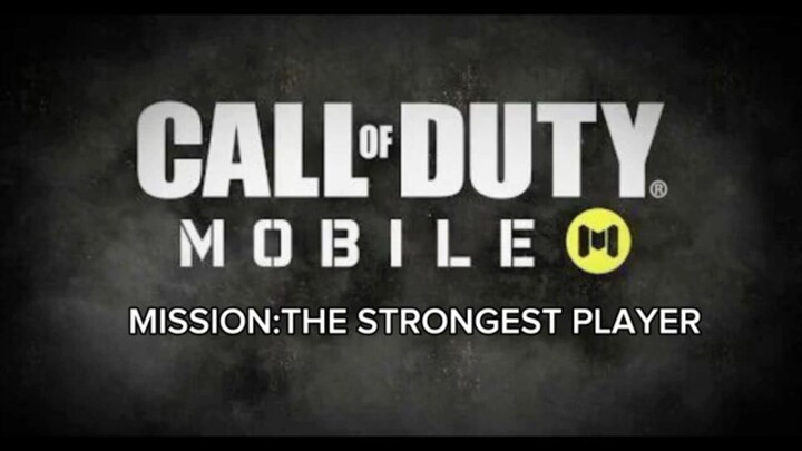 Call Of Duty Mobile Mission:The Strongest Player