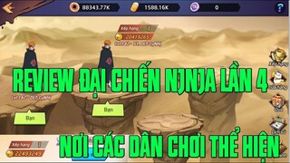 HUYỀN THOẠI NHẪN GIẢ - REVIEW ĐẠI CHIẾN NINJA LẦN THỨ 4...BẢO VẬT SUSANOO ITACHI...SHOW TEAM CỤ NHỊ.