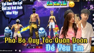 Tik Tok Free Fire | Phim ngắn: “Phá Bỏ Quy Tắc Quân Đoàn Để Yêu Em” FULL Tập | Quang Con