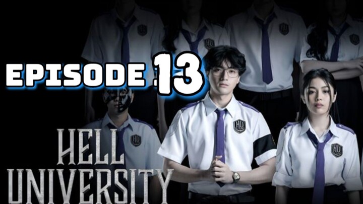 Hell University : Episode 13 [EngSub]