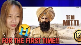 Teri Mitti- Lyrical | Kesari  | B Praak , Arko | Akshay Kumar & Parineeti || Reaction