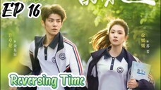 [ENG] EP 16 Reversing Time