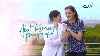 FINALE EPISODE ABOT KAMAY NA PANGARAP OCTOBER 19