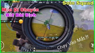 PUBG Mobile | SoLo Squad - Di Chuyển Lạng Lách Đánh Võng Bắt Bài Địch Hết Đường Chạy | NhâmHNTV