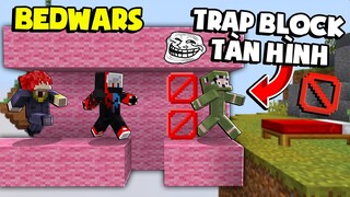 KHANGG ĐẶT TRAP BLOCK TÀNG HÌNH BEDWARS TROLL CẢ NOOB TEAM *KHANGG LÀM BẪY TROLL NOOB SIÊU CAY CÚ ??