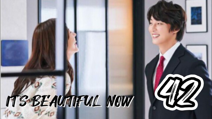 󾓮 현재는 아름다워 IT'S BEAUTIFUL NOW EP 42 ENG SUB