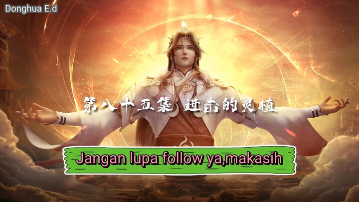 100.000 Years Of Refining Qi Eps 85 Sub Indo
