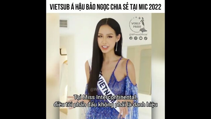 Vietsub Á hậu Bảo Ngọc tự tin nói tiếng Anh tại Miss Intercontinental 2022 Hoa Hậu Liên Lục Địa 2022