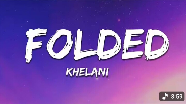Folded - Kehlani (Lyrics)