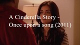 A Cinderella Story Once Upon a Song 2011
