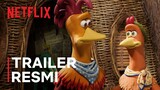 Chicken Run: Dawn of the Nugget | Trailer Resmi | Netflix