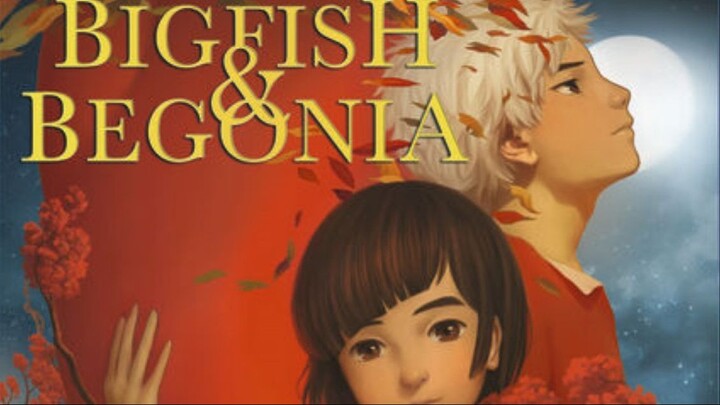Watch Big Fish & Begonia Full Movie 2016