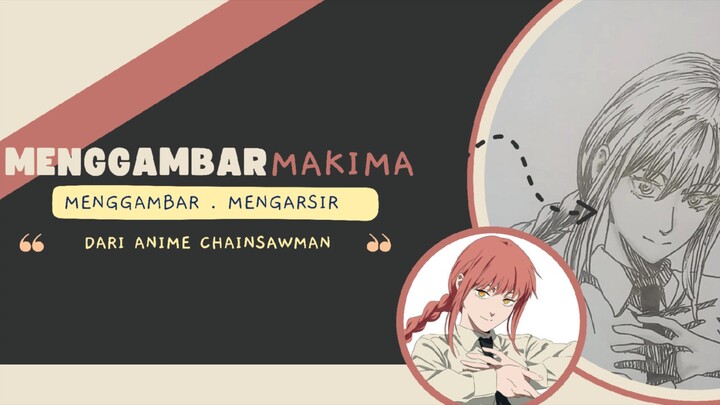 Menggambar makima😈⛓️ || dari anime Chainsaw man