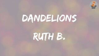 Ruth B. - Dandelions (Lyrics)