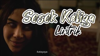 SOSOK KETIGA: LINTRIK (2025)