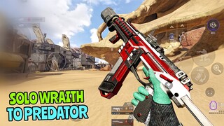 SOLO WRAITH TO PREDATOR - APEX LEGENDS MOBILE