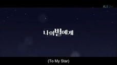 TO MY STAR 1 | EP.4