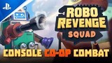 ROBO REVENGE SQUAD | ANNOUNCEMENT TRAILER |PLAYSTATION 5,PS4