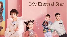 MY ETERNAL STAR 2023 [Eng.Sub] Ep13