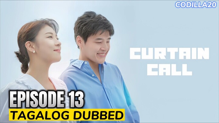 CURTAIN CALL EPISODE 13 TAGALOG DUBBED HD ENGLISH SUBTITLES