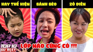 Những Thành Phần Bị "GHÉT CAY GHÉT ĐĂNG" mà LỚP HỌC NÀO cũng có ➤ Top 10 thú vị