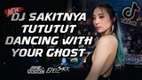 DJ Sakitnya Tututut X Dancing With Your Ghost Viral Tik Tok 2021 [ Arie Gogon Ft Exel Sack ]