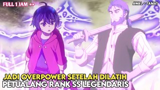 JADI OVERPOWER KARENA DILATIH PETUALANG RANK SS