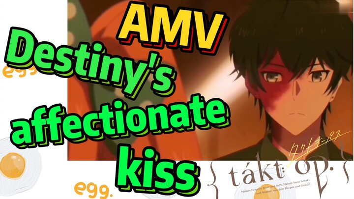 [Takt Op. Destiny]  AMV | Destiny's affectionate kiss
