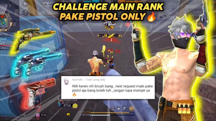 Challenge Maen Rank Pakek Pistol Only🔥 ||Kenzo Cs