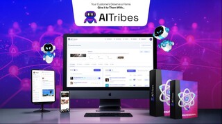 AITribes Review – The Best Ultimate Community Builder and Selling Systems