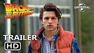 BACK TO THE FUTURE - Teaser Trailer (2024) Tom Holland, Robert Downey Jr. | New Movie Concept