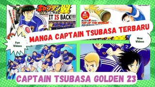 CERITA TERBARU DARI CAPTAIN TSUBASA I CAPTAIN TSUBASA GOLDEN 23