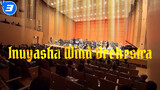 Inuyasha | Wind Orchestra_3