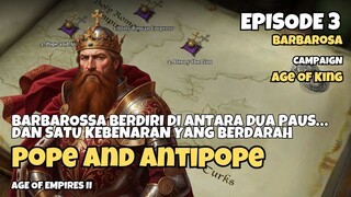 EP 3 | Barbarosa Campaign | Pope and Antipope | Age Of Empires 2