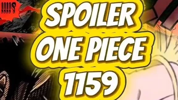 Spoiler One Piece 1159‼️| Pulau Takdir