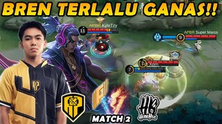 GILA INI DRAFT BREN BENER2 MENGERIKAN!! HB BENER2 DIKANDANGIN GA BISA APA2!! - BREN VS HB MATCH 2