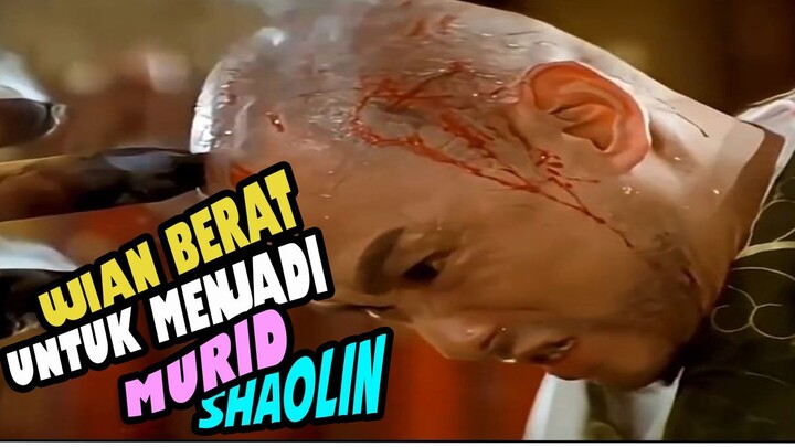 Ujian berat menjadi murid shaolin.